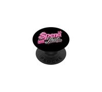 Spend Dat, Spend Dat, Where all My Scammin, Pop Tags, $$$ PopSockets Adhesive PopGrip