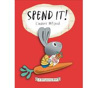 Spend It! (A Moneybunny Book)