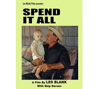 Spend It All