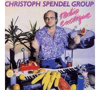 Spendel, Christoph Group - Radio Exotique
