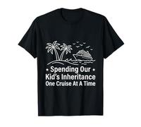Spending Our Kids Inheritance Cruising T-Shirt