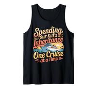 Spending Our Kid's Inheritance One Cruise At A Time - Tank Top