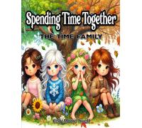 Spending Time Together: The Time Family
