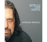 Spenillo, Antonio - Quello Che Resta