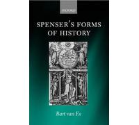 Spenser's Forms of History by Bart van Es - 9780199249701
