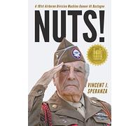 Speranza - Nuts A 101st Airborne Division Machine Gunner at Bastogne - X555z