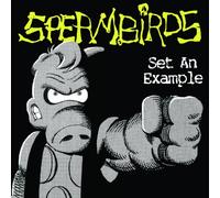 Spermbirds - Set An Example