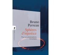 Sphères d'injustice - Pour un universalisme minoritaire