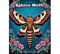 Sphinx Moth Coloring Book for Kids: Fun & Easy Night Insect Art! (INSECTS COLORING BOOKS)
