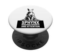 Sphynx Demands Warmth And Attention PopSockets Adhesive PopGrip