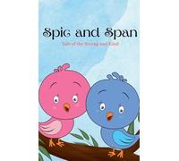 Spic and Span: Tale of the Strong and the Kind
