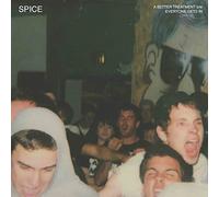 Spice - A Better Treatment/Everyone Gets In [7" VINYL]