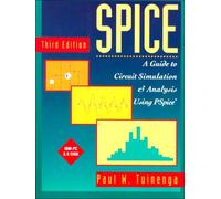 SPICE: A Guide to Circuit Simulation and Analysis Using PSPice w/ 3.5 IBM Disk