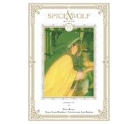 Spice and Wolf Deluxe 06: Die edle Doppelbandau, Hasekura, Hasekura, Koume,.