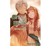 Spice and Wolf, Vol. 19 (light novel): (SPICE AND WOLF LIGHT NOVEL SC)