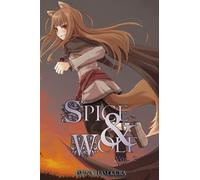Spice And Wolf: Vol 2 - Novel