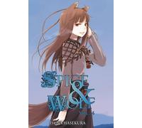 Spice and Wolf, Vol. 4 (light novel): (SPICE AND WOLF LIGHT NOVEL SC)