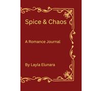 Spice & Chaos: A Romance Reading Journal