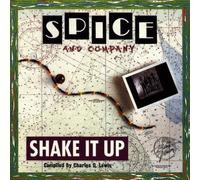 Spice & Company - Shake It Up