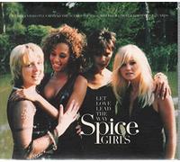 Spice Girls - Let Love Lead The Way