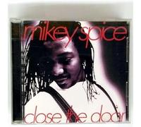 Spice,Mikey - Close the Door
