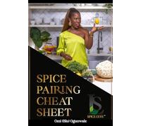 Spice Pairing Cheat Sheet