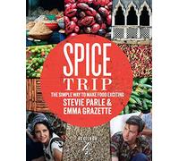 Spice Trip: The Simple Way to Make Food Exciting