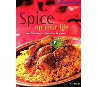 Spice Up Your Life - Over 60 Indian Recipes Low on Points (Weight Watchers)