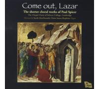 The Chapel Choir of Selwyn College Cambridge - Paul Spicer - Come Out, Lazar