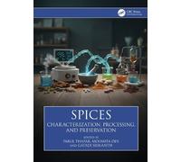 Spices: Characterization, Processing, and Preservation
