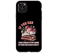 Spicy Book Lover Merch If You Can Read This Fairy Tales Now Case for iPhone 11 Pro Max