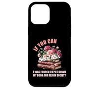 Spicy Book Lover Merch If You Can Read This Fairy Tales Now Case for iPhone 12 Pro Max