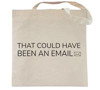 Spicy Kitten Designs Take It To Work Funny Adult Tote Bag (That Could Have Been An Email)