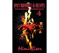 Spicy Romance & Recipes #4
