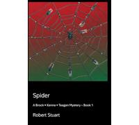 Spider: A Brock Kenna Teagan Mystery Book 1