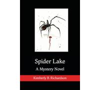 Spider Lake: A Mystery Novel