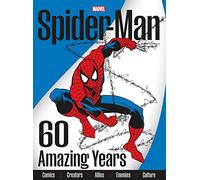 Spider-Man 60 Amazing Years