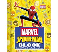 Spider-Man Block (An Abrams Block Book): Essential Words Every Fan Should Know