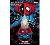 Spider-Man/Deadpool Vol 3: Itsy Bitsy