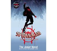 Spider-Man Into the Spider-Verse: The Junior Novel