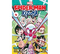 Spider-Man: Kizuna, Vol. 4 : Volume 4