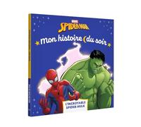 SPIDER-MAN - Mon Histoire du soir - Spider-Hulk - MARVEL: L'incroyable Spider-Hulk
