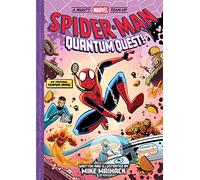 Spider-Man: Quantum Quest! (A Mighty Marvel Team-Up # 2): An Original Graphic Novel