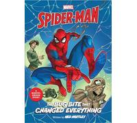 Spider-Man: The Bug Bite That Changed Everything: A Marvel Origin Story