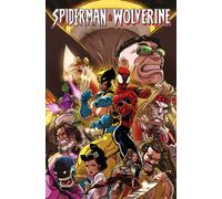 Spider-Man & Wolverine Vol. 2: Life & Death Choices