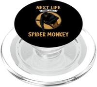 spider monkeys Next Life i want to be a spider monkey PopSockets PopGrip for MagSafe
