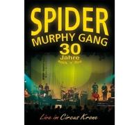 SPIDER MURPHY GANG - SPIDER MURPHY GANG 30 Jahre Rock & Roll 2-DVD Limited Edition