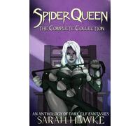 Spider Queen: The Complete Collection