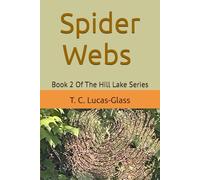 Spider Webs: Book 2 of the Hill Lake Series