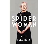 Spider Woman: A Life - by the former President of the Supreme Court